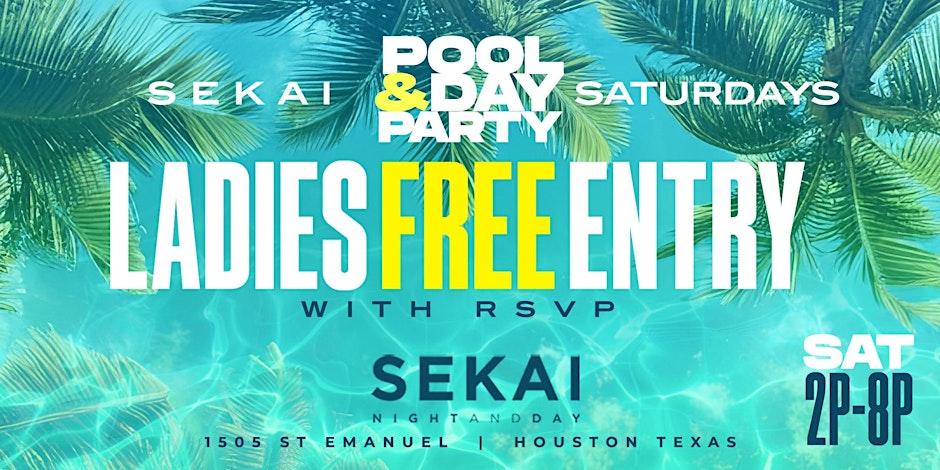 SEKAI SATURDAY POOL AND DAY PARTY