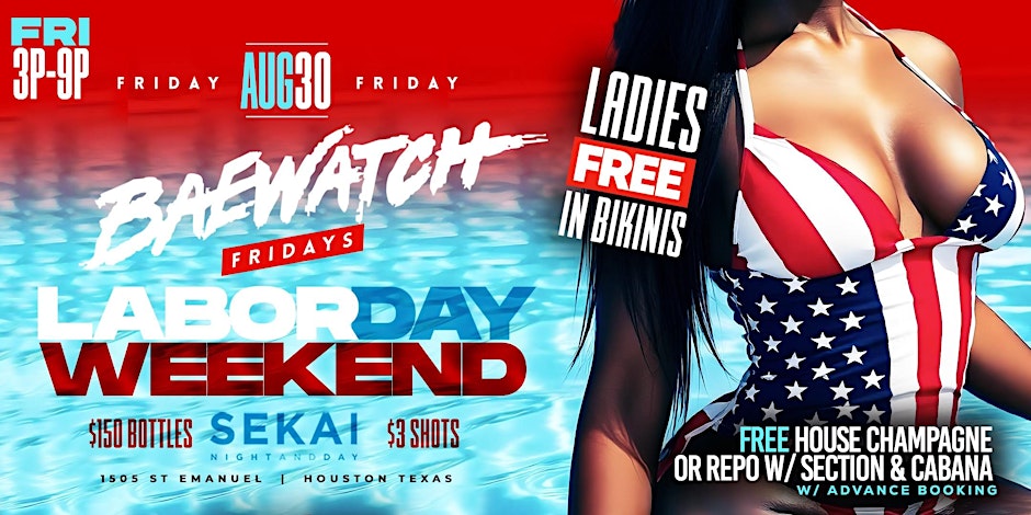 BAEWATCH FRIDAYS @SEKAIHTX